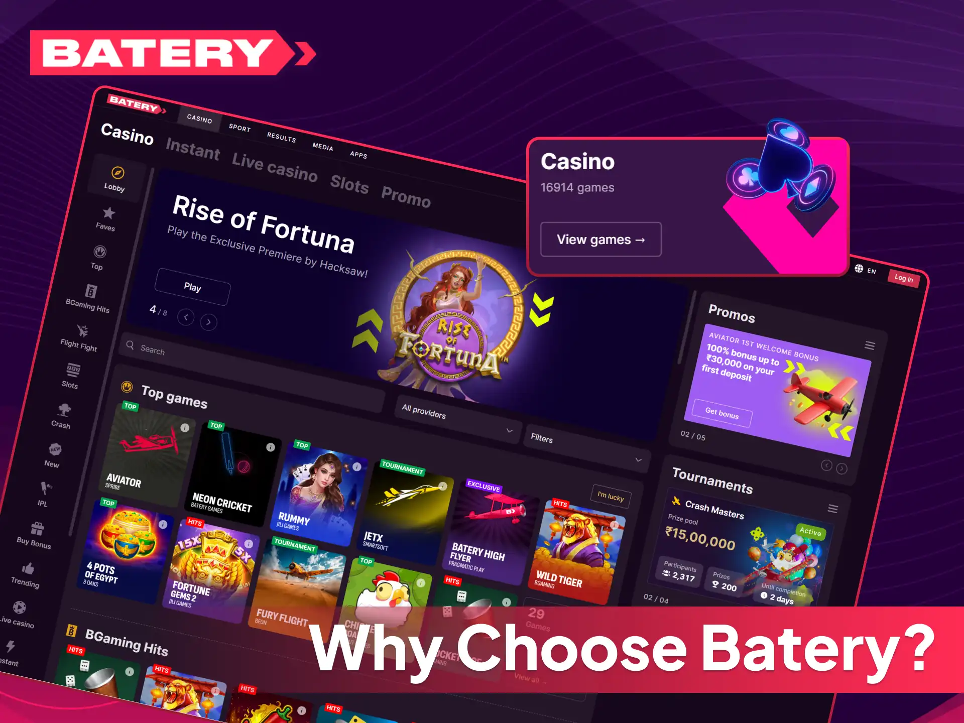 Discover why players from India choose to play at Batery Casino.